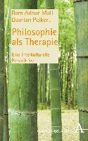Philosophie als Therapie Mall Ram A., Peikert Damian