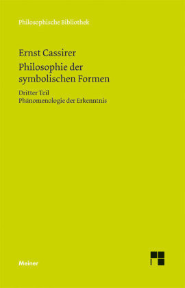 Philosophie der symbolischen Formen Cassirer Ernst