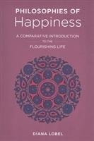 Philosophies of Happiness Lobel Diana