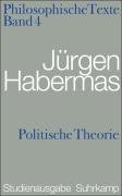 Philosophische Texte 04. Politische Theorie Habermas Jurgen