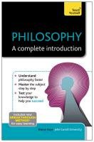 Philosophy: A Complete Introduction: Teach Yourself Kaye Sharon