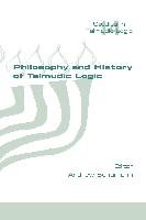Philosophy and History of Talmudic Logic Kings College Pubn
