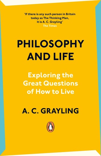 Philosophy and Life A. C. Grayling