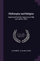 Philosophy and Religion: Selections from the Manuscripts of the Late James Hinton James Hinton