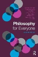 Philosophy for Everyone Chrisman Matthew, Pritchard Duncan, Fletcher Guy, Mason Elinor, Lavelle Jane Suilin, Massimi Michela