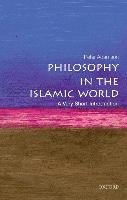 Philosophy in the Islamic World: A Very Short Introduction Adamson Peter