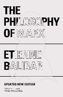 philosophy of Marx Balibar Etienne