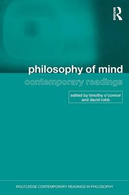 Philosophy of Mind: Contemporary Readings Taylor & Francis Ltd.