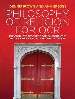 Philosophy of Religion for OCR Brown Dennis, Greggs Ann