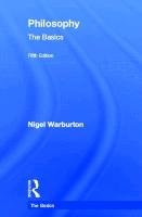 Philosophy: The Basics Warburton Nigel