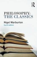 Philosophy The Classics Warburton Nigel