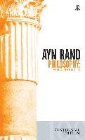 Philosophy: Who Needs It Rand Ayn