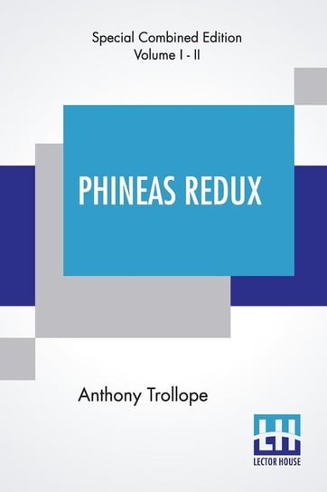 Phineas Redux (Complete) Trollope Anthony