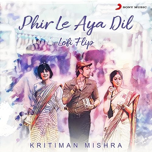 Phir Le Aya Dil Kritiman Mishra, Arijit Singh, Pritam