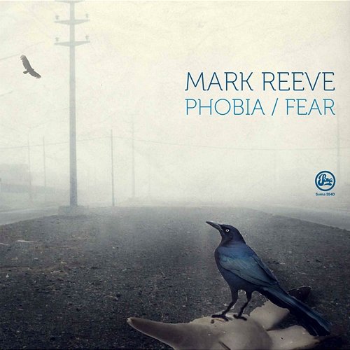 Phobia / Fear Mark Reeve