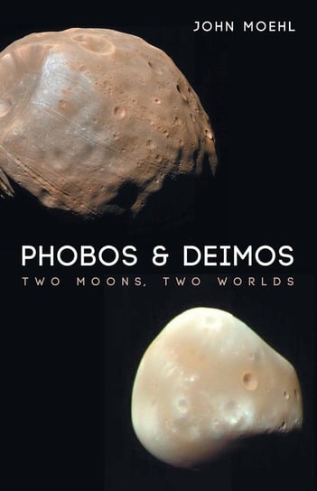 Phobos & Deimos Moehl John