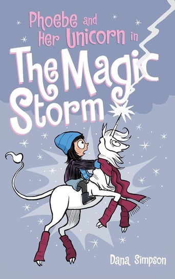 Phoebe and Her Unicorn in the Magic Storm Simpson Dana