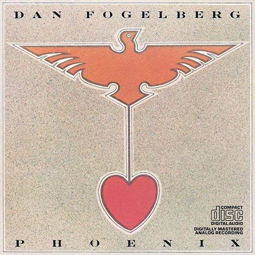 Phoenix Dan Fogelberg