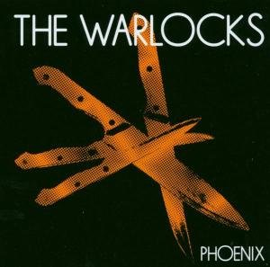 Phoenix The Warlocks