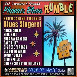 Phoenix Blues Rumble Bob & Friends Corritore