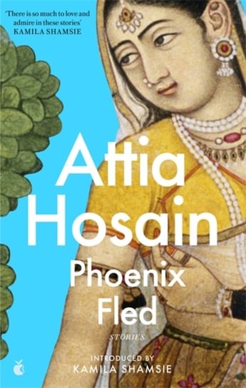 Phoenix Fled Attia Hosain