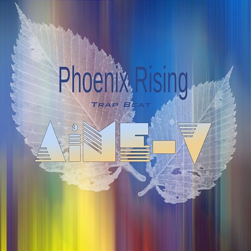 Phoenix Rising AiME-V