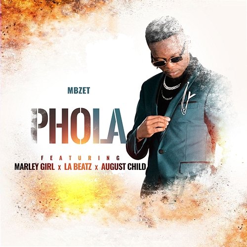Phola MBzet feat. Augustchild, LA Beatz, Marley Girl
