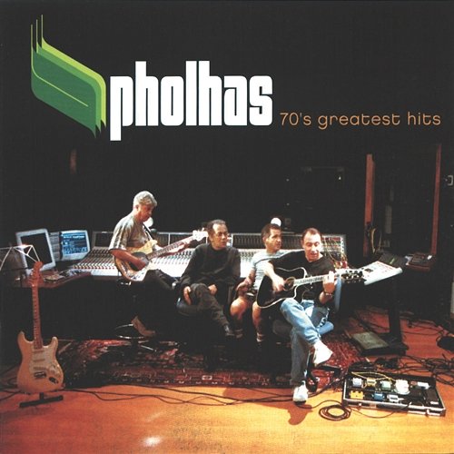 Pholhas 70'S Greatest Hits Pholhas