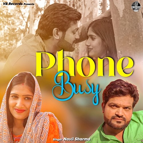 Phone Busy Navii Sharma