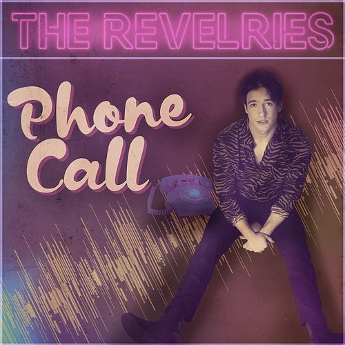 Phone Call The Revelries
