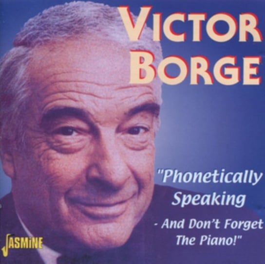 Phonetically Speaking Borge Victor