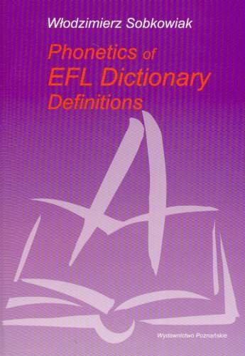 Phonetics of EFL Dictionary Definitions Sobkowiak Włodzimierz
