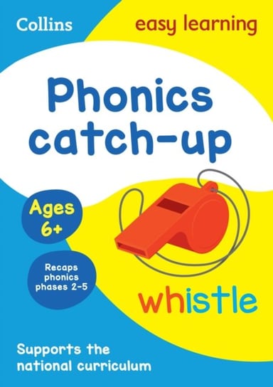 Phonics Catch-up Activity Book Ages 6+: Ideal for Home Learning Collins Easy Learning