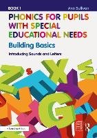 Phonics for Pupils with Special Educational Needs Book 1: Bu Sullivan Ann