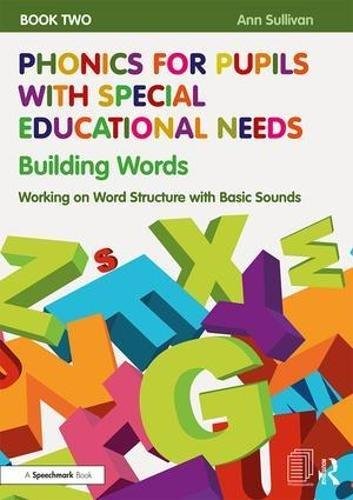 Phonics for Pupils with Special Educational Needs Book 2: Bu Sullivan Ann