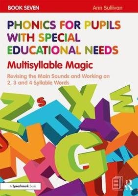Phonics for Pupils with Special Educational Needs Book 7: Mu Sullivan Ann