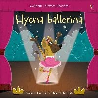 Phonics Readers. Hyena Ballerina Punter Russell