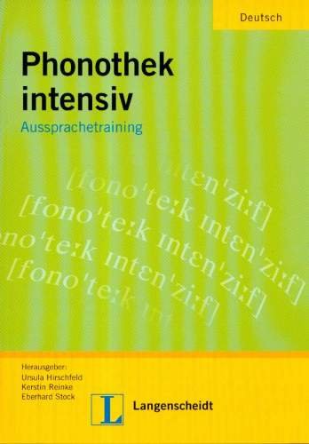 Phonothek Intensiv Aussprachetraining Hirschfeld Ursula, Reinke Kerstin, Stock Eberhard