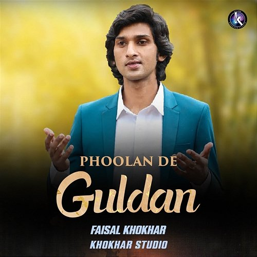 Phoolan De Guldan Faisal Khokhar