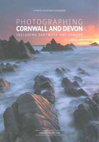 Photographing Cornwall and Devon Burton Adam