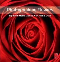 Photographing Flowers Davis Harold