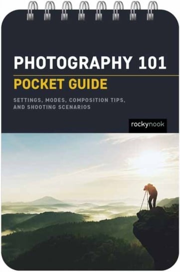 Photography 101: Pocket Guide Rocky Nook