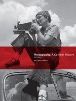 Photography: A Cultural History 4th Edition Warner Marien Mary