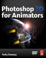 Photoshop 3D for Animators Elmansy Rafiq