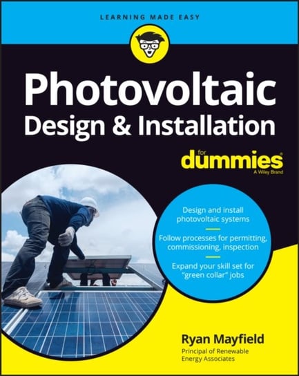 Photovoltaic Design & Installation for Dummies Mayfield Ryan