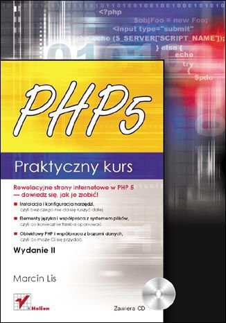 PHP 5. Praktyczny kurs Lis Marcin