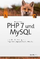 PHP 7 und MySQL Maurice Florence