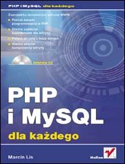 PHP i MySQL. Dla każdego Lis Marcin