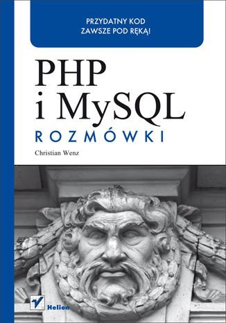 PHP i MySQL. Rozmówki Wenz Christian