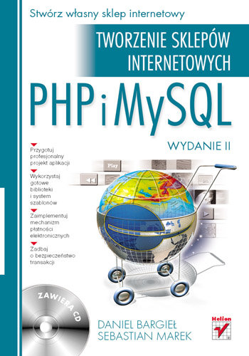 PHP i MySQL. Tworzenie sklepów internetowych Bargieł Daniel